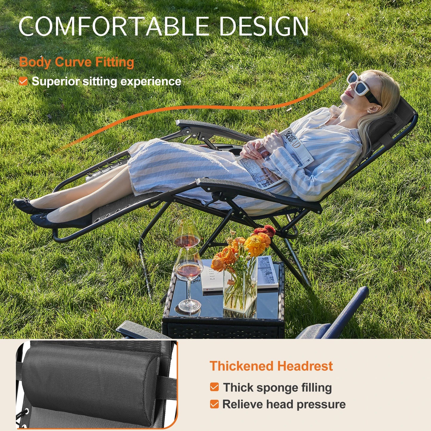 Escape into effortless relaxation with a recliner that curves to your body, providing true weightlessness and calm moments under the open sky.